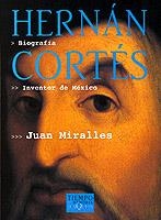 HERNAN CORTES INVENTOR DE MEXICO | 9788483107584 | MIRALLES, JUAN