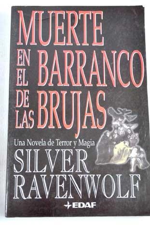 MUERTE EN EL BARRANCO DE LAS BRUJAS | 9788441409095 | RAVENWOLF, SILVER