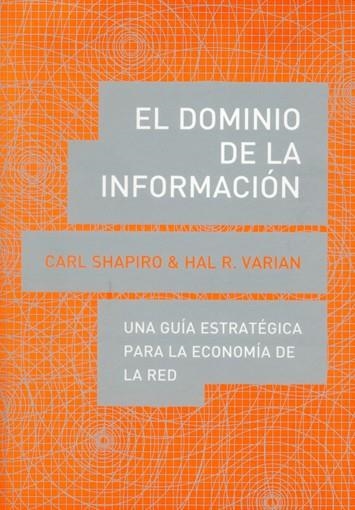 DOMINIO DE LA INFORMACION, EL | 9788485855971 | SHAPIRO CARL &  VARIAN HAL R.