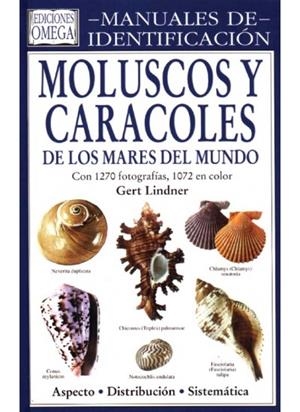 MOLUSCOS Y CARACOLAS DE LOS MARES DEL MUNDO | 9788428212038 | LINDNER, GERT
