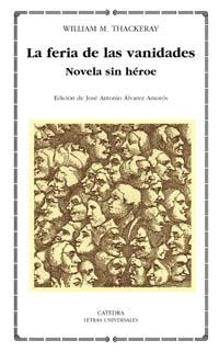 FERIA DE LAS VANIDADES, LA | 9788437618647 | THACKERAY, WILLIAM MAKEPEACE (1811-1863)
