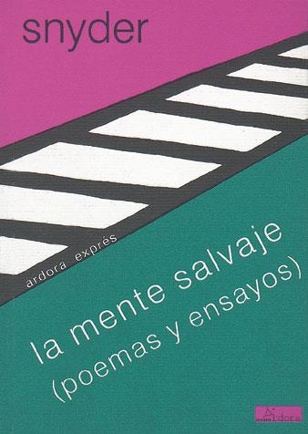 MENTE SALVAJE, LA. (POEMAS Y ENSAYOS) | 9788488020260 | SNYDER, GARY