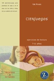 CIEN JUEGOS. EJERCICIOS DE LECTURA DE 7-11 AÑOS | 9788480635158 | RIVAIS, YAK