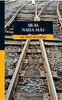 SILAS NADA MAS | 9788424624637 | SAINZ DE LA MAZA, ARO