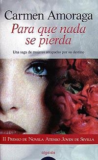PARA QUE NADA SE PIERDA | 9788476476949 | AMORAGA, CARMEN