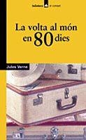 VOLTA AL MON EN 80 DIES, LA | 9788424682415 | VERNE, JULES