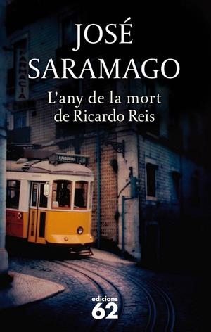 ANY DE LA MORT DE RICARDO REIS, L' | 9788429748338 | SARAMAGO, JOSE