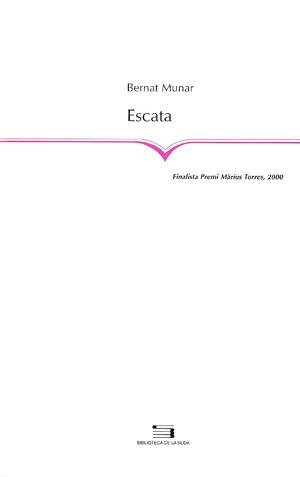 ESCATA. FINALISTA PREMI MÀRIUS TORRES, 2000 | 9788479357788 | MUNAR, BERNAT