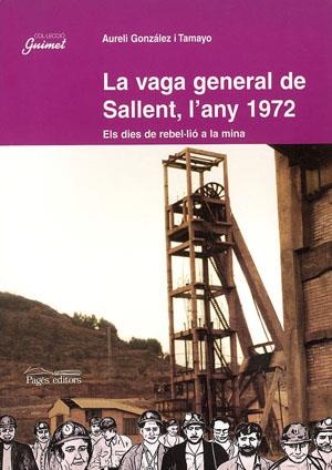 VAGA GENERAL DE SALLENT, L'ANY 1972, LA | 9788479358884 | GONZALEZ I TAMAYO, AURELI