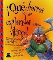 QUE HORROR SER UN EXPLORADOR VIKINGO! | 9788434873773 | LANGLEY, ANDREW