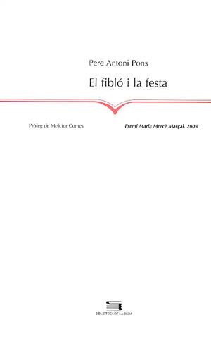 FIBLO I LA FESTA, EL | 9788479357474 | PONS, PERE ANTONI