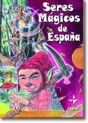 DUENDES, HADAS Y GNOMOS. SERES MAGICOS DE ESPAÑA | 9788441406667 | VARIOS AUTORES