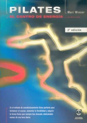 PILATES. EL CENTRO DE ENERGIA | 9788480196192 | WINSOR, MARI