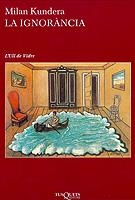 IGNORANCIA, LA | 9788483108123 | KUNDERA, MILAN