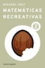 MATEMATICAS RECREATIVAS 2 | 9788427028050 | HOLT, MICHAEL