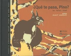 QUE TE PASA, PINO? | 9788424639112 | SIMO, RAFAEL