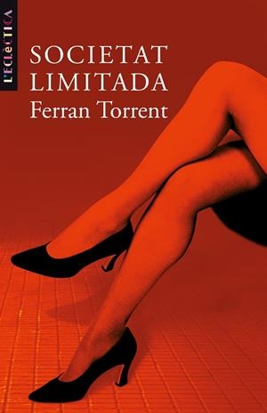 SOCIETAT LIMITADA | 9788476606797 | TORRENT, FERRAN