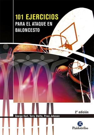101 EJERCICIOS DE BALONCESTO | 9788480196208 | KARL, GEORGE; STOTTS, TERRY; JOHNSON, PRICE