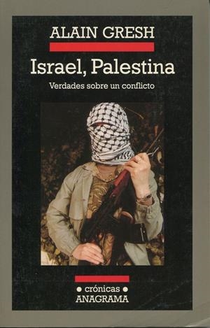 ISRAEL, PALESTINA. VERDADES SOBRE UN CONFLICTO | 9788433925534 | GRESH, ALAIN