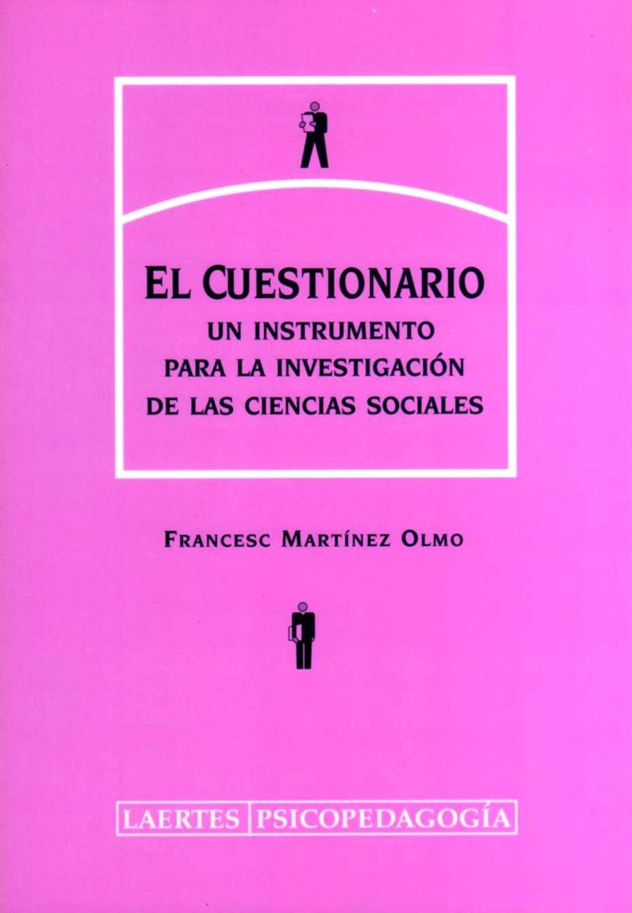CUESTIONARIO, EL : UN INSTRUMENTO PARA LA INVESTIGACION | 9788475844886 | MARTINEZ OLMO, FRANCESC