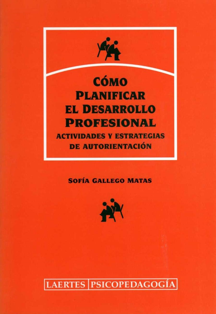 COMO PLANIFICAR EL DESARROLLO PROFESIONAL | 9788475844008 | GALLEGO MATAS, SOFIA