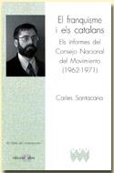 FRANQUISME I ELS CATALANS, EL | 9788486574840 | SANTACANA, CARLES