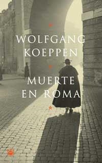 MUERTE EN ROMA | 9788479019068 | KOEPPEN, WOLFANG