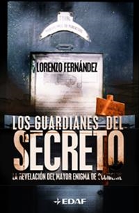 GUARDIANES DEL SECRETO, LOS | 9788441412163 | FERNANDEZ, LORENZO