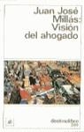 VISION DEL AHOGADO | 9788423317653 | Millás, Juan José