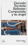COMPOSTELA Y SU ANGEL | 9788423318780 | Torrente Ballester, Gonzalo