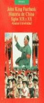 HISTORIA DE CHINA : SIGLOS XIX Y XX | 9788420626512 | Fairbank, John King