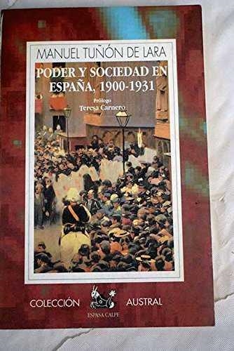 PODER Y SOCIEDAD EN ESPAÑA : 1900-1931 | 9788423972791 | Tuñón de Lara, Manuel