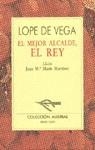 MEJOR ALCALDE, EL REY, EL | 9788423919185 | VEGA,LOPE DE
