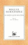 RAYO QUE NO CESA, EL | 9788423918522 | HERNANDEZ,MIGUEL