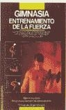 GIMNASIA : ENTRENAMIENTO DE LA FUERZA | 9788425508950 | Kunz, Hans-Ruedi, etc.
