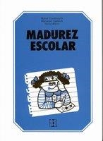 MADUREZ ESCOLAR | 9788486235475 | Condemarín, Mabel
