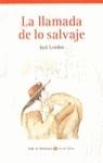 LLAMADA DE LO SALVAJE, LA (AULA LITERATURA) | 9788431625870 | LONDON, JACK