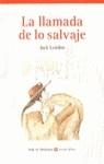LLAMADA DE LO SALVAJE, LA (AULA LITERATURA) | 9788431625870 | LONDON, JACK