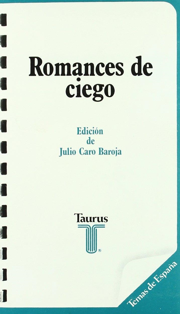 ROMANCES DE CIEGO. (ANTOLOGIA) | 9788430640478 | CARO BAROJA, JULIO