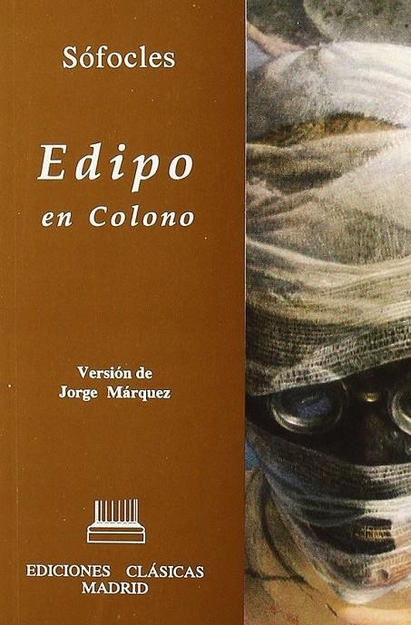 EDIPO EN COLONO | 9788478820825 | Sófocles