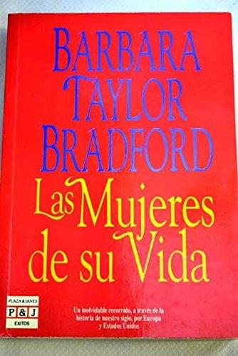 MUJERES DE SU VIDA, LAS | 9788401324093 | BRADFORD, BARBARA TAYLOR