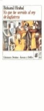 YO HE SERVIDO AL REY DE INGLATERRA | 9788423317189 | Hrabal, Bohumil