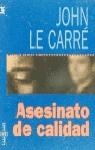 ASESINATO DE CALIDAD | 9788401499777 | Le Carré, John