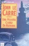 UNA PEQUEÑA CIUDAD EN ALEMANIA | 9788401499791 | LE CARRE,JOHN