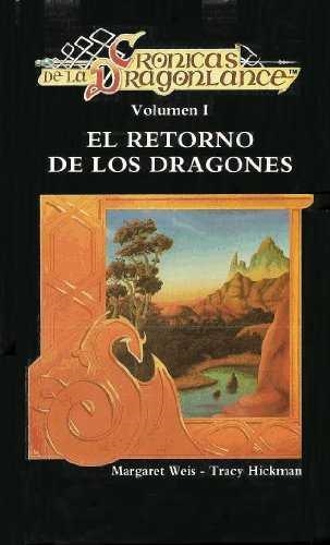 RETORNO DE LOS DRAGONES, EL | 9788471768773 | Weis, Margaret ; Hickman, Tracy