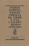 VEINTE POEMAS DE AMOR Y UNA CANCION DESESPERADA | 9788426427106 | NERUDA, PABLO