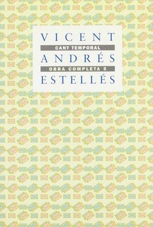 CANT TEMPORAL (O.C. VOL.5) | 9788475020099 | ANDRES ESTELLES, VICENT
