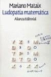 LUDOPATIA MATEMATICA | 9788420605487 | MATAIX LORDA, MARIANO