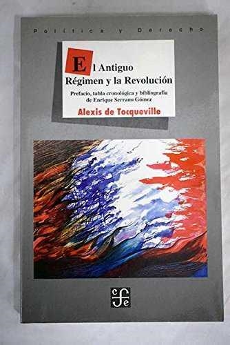 ANTIGUO REGIMEN Y LA REVOLUCION 1 | 9788420618814 | Tocqueville, Alexis de