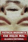 ESE DULCE MAL | 9788420618906 | HIGHSMITH, PATRICIA